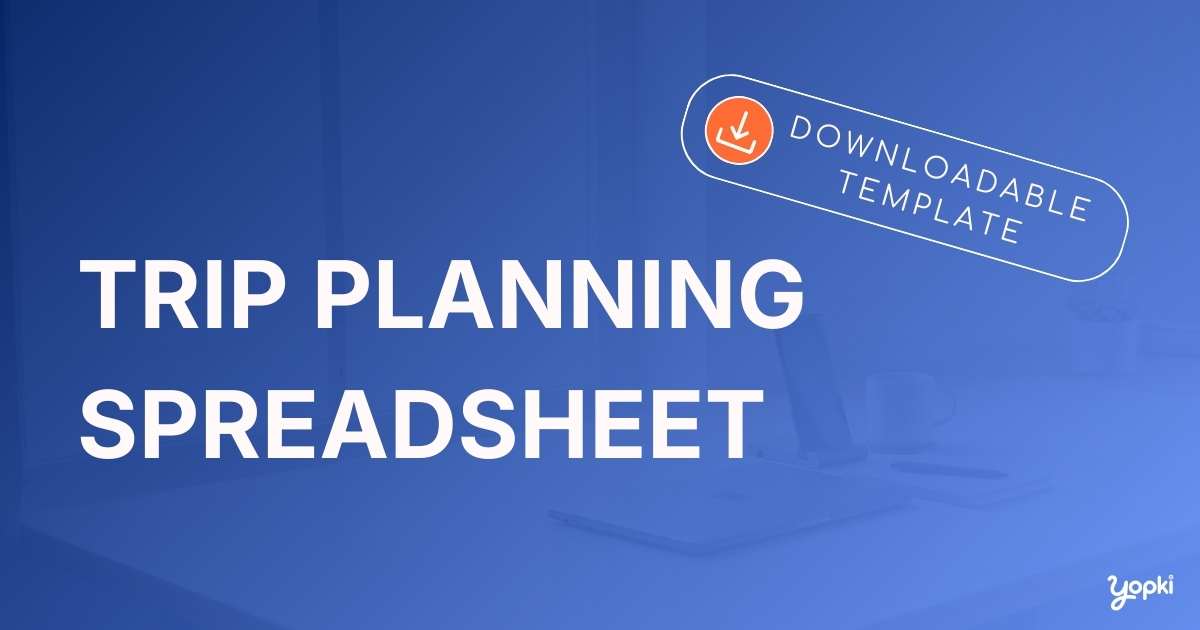 trip planning spreadsheet